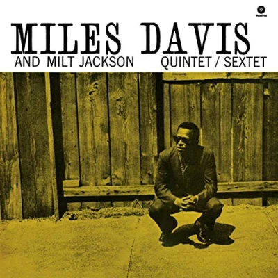 Afbeelding van Miles Davis &amp; Milt Jackson Quintet/Sextet (LP)
