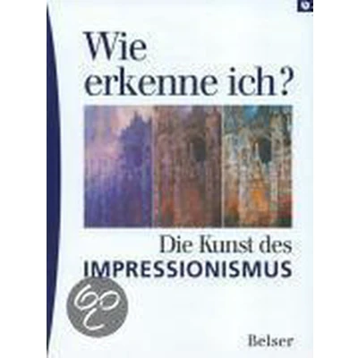 Afbeelding van Wie erkenne ich? Die Kunst des Impressionismus
