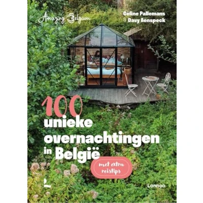 Afbeelding van Amazing Belgium. 100 unieke overnachtingen in België