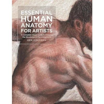 Afbeelding van Essential Human Anatomy for Artists: A Complete Visual Guide to Drawing the Structures of Living Form: Volume 9