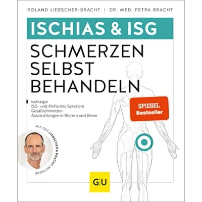 Afbeelding van Ischias &amp; ISG Schmerzen selbst behandeln: Bei Ischialgie, und Piriformis Syndrom, Gesäßschmerzen