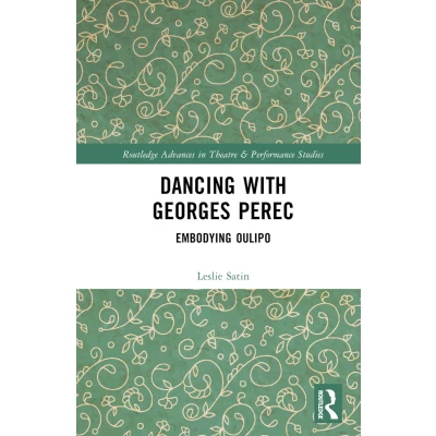 Afbeelding van Dancing with Georges Perec: Embodying Oulipo