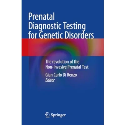 Afbeelding van Prenatal Diagnostic Testing for Genetic Disorders: the revolution of Non Invasive Test