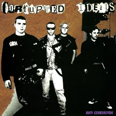 Afbeelding van Corrupted Ideals Anti Generation (LP)