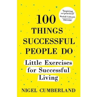 Afbeelding van 100 Things Successful People Do: Little Exercises for Living: Self Help Rules Life
