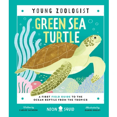 Afbeelding van Green Sea Turtle (Young Zoologist): A First Field Guide to the Ocean Reptile from Tropics