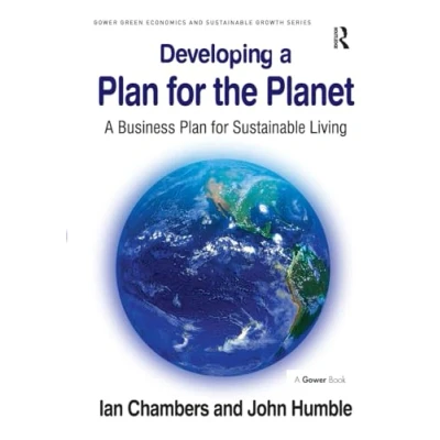 Afbeelding van Developing A Plan for the Planet: Business Sustainable Living