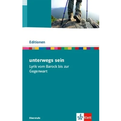 Afbeelding van Unterwegs sein. Lyrik. Textausgabe mit Materialien Klasse 11 13