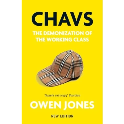 Afbeelding van Chavs: the Demonization of Working Class