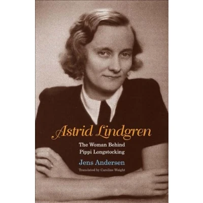 Afbeelding van Astrid Lindgren: The Woman Behind Pippi Longstocking