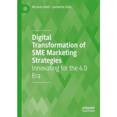 Afbeelding van Digital Transformation of SME Marketing Strategies: Innovating for the 4.0 Era