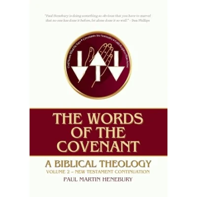Afbeelding van the Words of Covenant: A Biblical Theology, Volume 2: New Testament Continuation