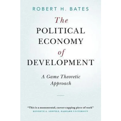 Afbeelding van The Political Economy of Development: A Game Theoretic Approach