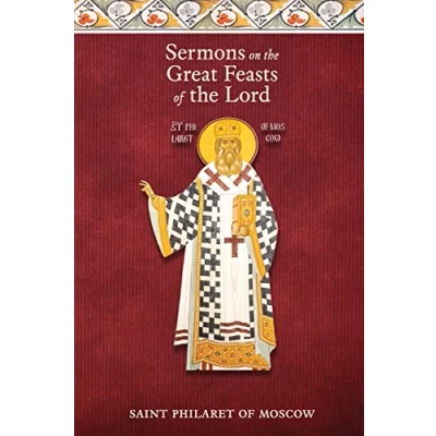 Afbeelding van Sermons on the Great Feasts of Lord