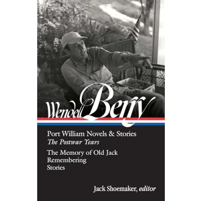 Afbeelding van Wendell Berry: Port William Novels &amp; Stories: The Postwar Years (LOA #381)