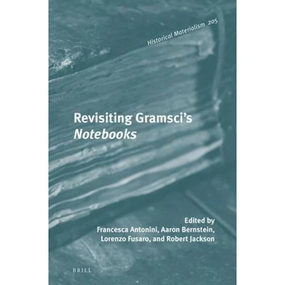 Afbeelding van Historical Materialism Book Series Revisiting Gramsci’s Notebooks