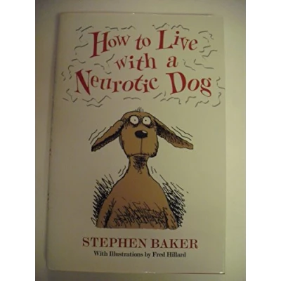 Afbeelding van How to Live with a Neurotic Dog