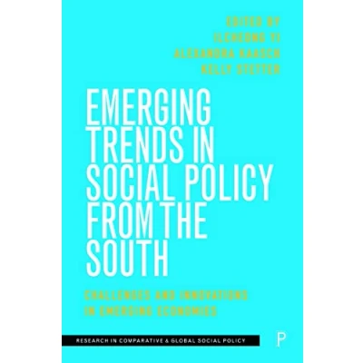 Afbeelding van Emerging Trends in Social Policy from the South: Challenges and Innovations Economies