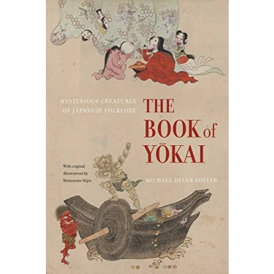 Afbeelding van The Book of Yokai: Mysterious Creatures Japanese Folklore