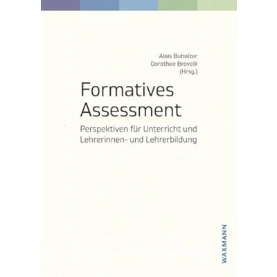 Afbeelding van Formatives Assessment: Perspektiven für Unterricht und Lehrerinnen Lehrerbildung