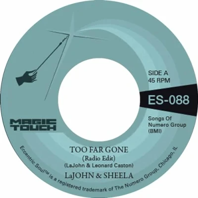 Afbeelding van Lajohn &amp; Sheela Magic Touch Too Far Gone (Single)