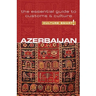 Afbeelding van Azerbaijan Culture Smart!: The Essential Guide to Customs &amp; Culture: 32