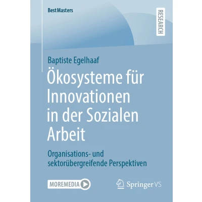 Afbeelding van Ökosysteme für Innovationen in der Sozialen Arbeit: Organisations und sektorübergreifende Perspektiven