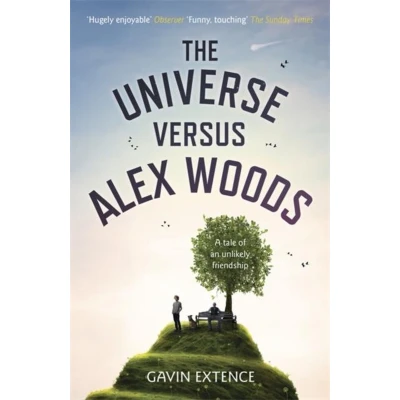 Afbeelding van The Universe Versus Alex Woods: an UNFORGETTABLE story of unexpected friendship, unlikely hero and improbable journey