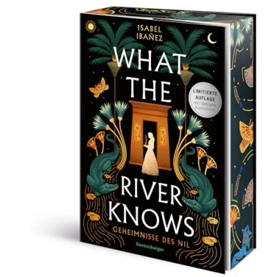 Afbeelding van What the River Knows. Geheimnisse des Nil, Band 1 (Knisternde historische Romantasy Limitierte Auflage mit Farbschnitt)