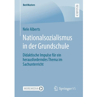 Afbeelding van Nationalsozialismus in der Grundschule: Didaktische Impulse für ein herausforderndes Thema im Sachunterricht