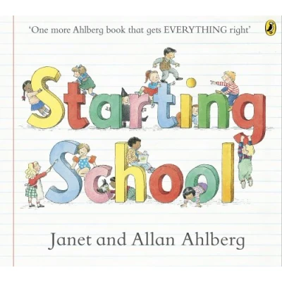 Afbeelding van Starting School: The timeless picture book for new school starters