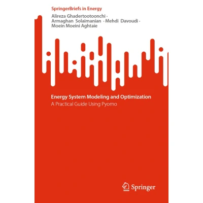 Afbeelding van Energy System Modeling and Optimization: A Practical Guide Using Pyomo