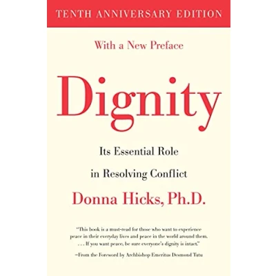 Afbeelding van Dignity: Its Essential Role in Resolving Conflict