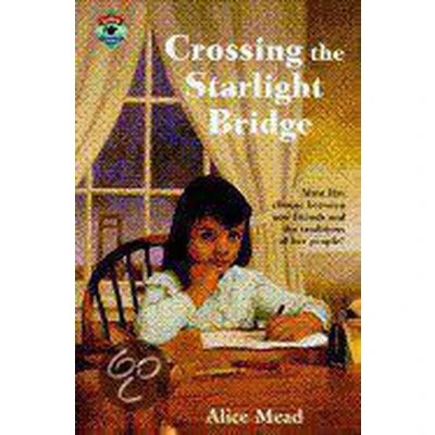Afbeelding van Crossing the Starlight Bridge