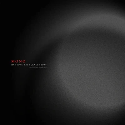 Afbeelding van Mono My Story, The Buraku Story (CD)