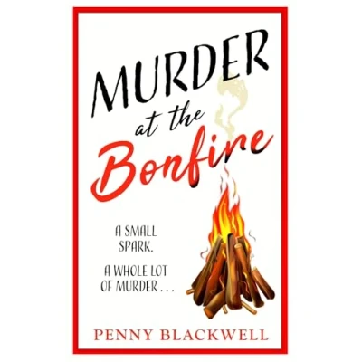Afbeelding van murder at the Bonfire: A charming and unputdownable British cosy mystery