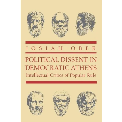 Afbeelding van Political Dissent in Democratic Athens: Intellectual Critics of Popular Rule: 13
