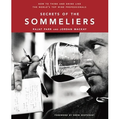 Afbeelding van Secrets of the Sommeliers: How to Think and Drink Like World&#039;s Top Wine Professionals