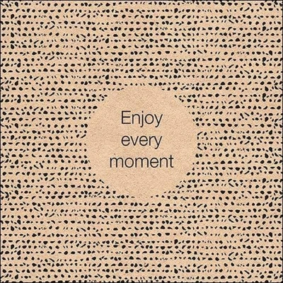 Afbeelding van Ambiente Enjoy Every Moment papieren servetten