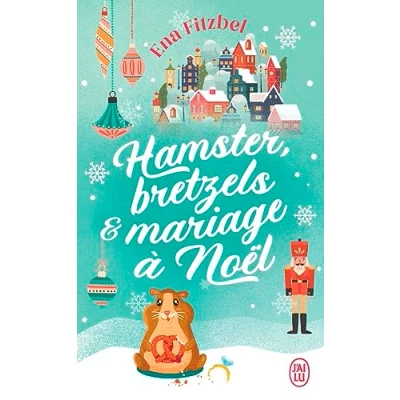 Afbeelding van Hamster, bretzels et mariage à Noël