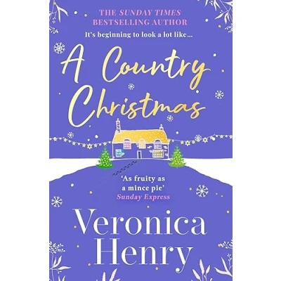 Afbeelding van A Country Christmas: The heartwarming and unputdownable festive romance to escape with this holiday season! (Honeycote Book 1)