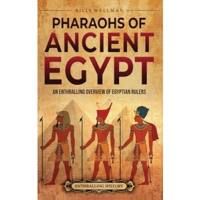 Afbeelding van Pharaohs of Ancient Egypt: An Enthralling Overview Egyptian Rulers