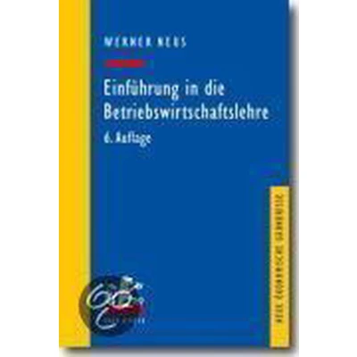 Afbeelding van Einführung in die Betriebswirtschaftslehre aus institutionenökonomischer Sicht