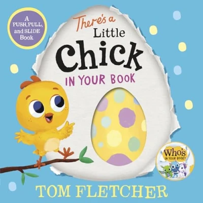 Afbeelding van There&#039;s A Little Chick in Your Book: Push, Pull, and Slide Book