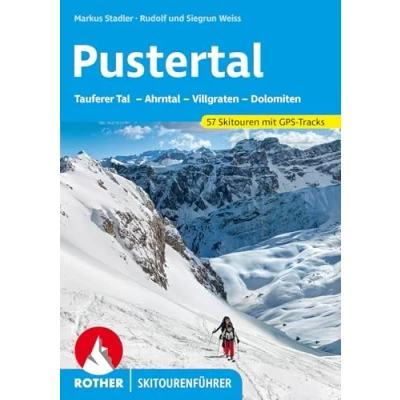 Afbeelding van Pustertal: Tauferer Tal Ahrntal Villgraten Dolomiten. 57 Skitouren mit GPS Tracks