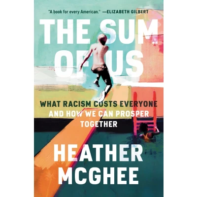 Afbeelding van The Sum of Us What Racism Costs Everyone and How We Can Prosper Together