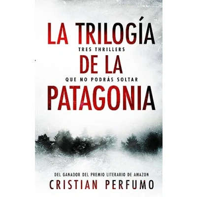 Afbeelding van la trilogía de Patagonia: Tres thrillers que no podrás soltar