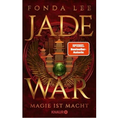Afbeelding van Jade War Magie ist Macht: Roman &#039;Die Saga die beste Fantasy Reihe, ich in diesem Jahrzehnt gelesen habe.&#039; S. A. Chakraborty: 2