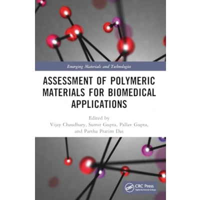 Afbeelding van Assessment of Polymeric Materials for Biomedical Applications