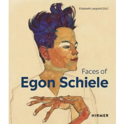 Afbeelding van The Faces of Egon Schiele: Self Portraits
